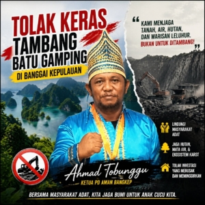 Ketua PD AMAN Bangkep Ahmad Tobunggu Tegas Tolak Tambang Batu Gamping: “Banggai Kepulauan Tidak Cocok untuk Tambang”