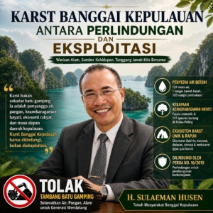 H. Sulaeman Husen: Karst Banggai Kepulauan antara perlindungan dan ekploitasi