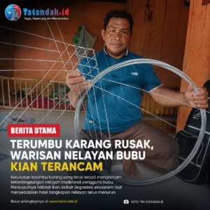 Terumbu Karang Rusak, Warisan Nelayan Bubu Kian Terancam