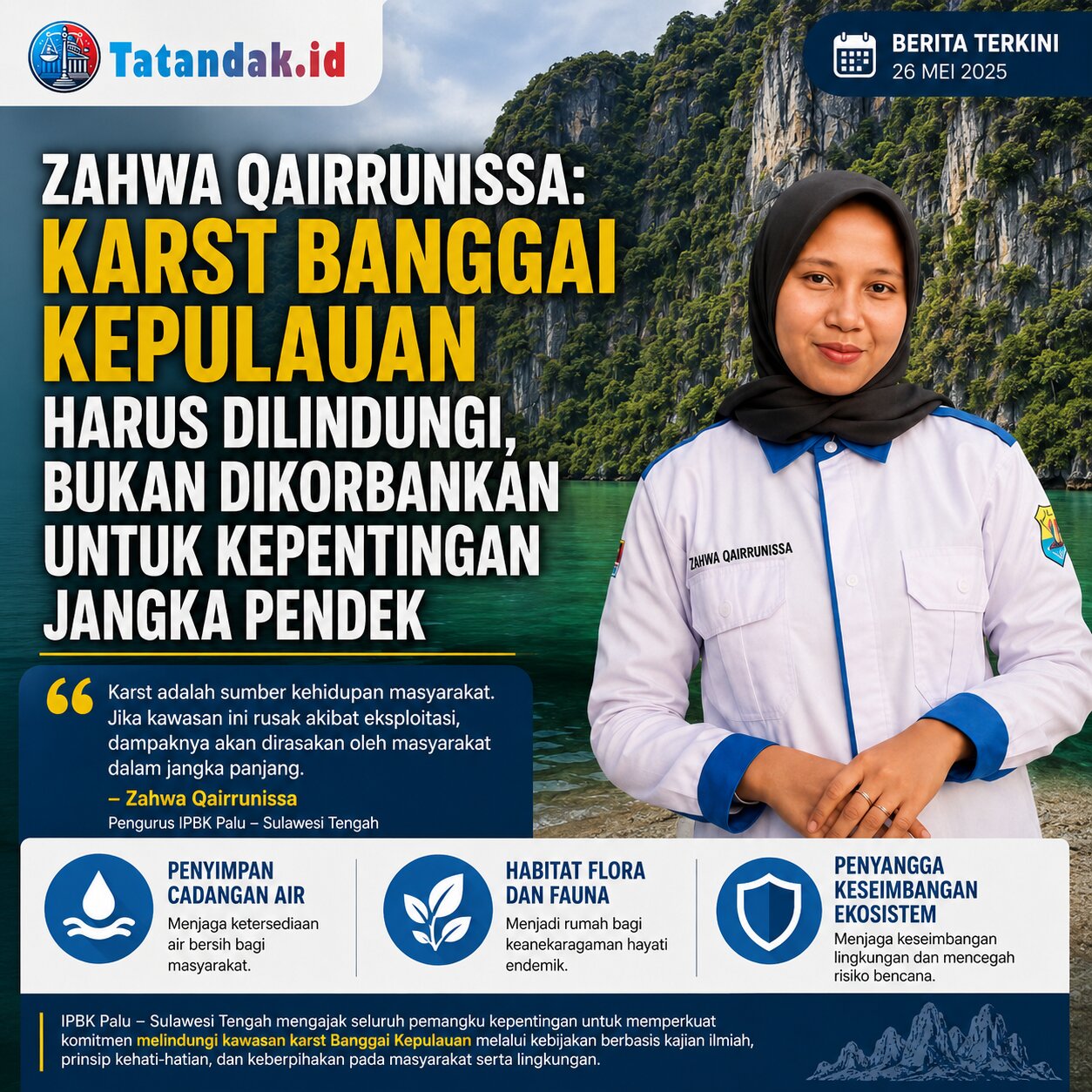 Zahwa Qairrunissa: Karst Banggai Kepulauan Harus Dilindungi, Bukan Dikorbankan untuk Kepentingan Jangka Pendek