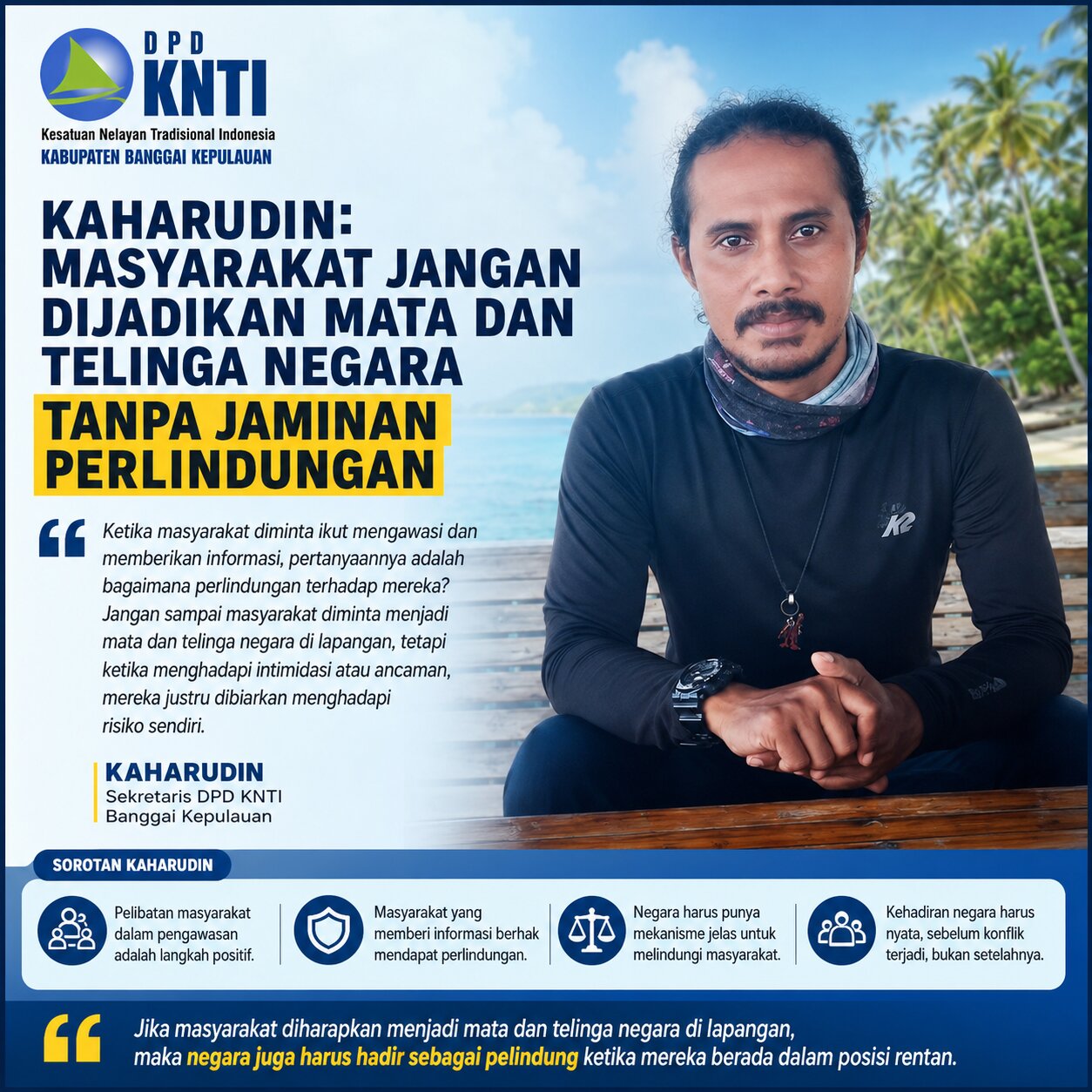 Kaharudin: Masyarakat Jangan Dijadikan Mata dan Telinga Negara Tanpa Jaminan Perlindungan