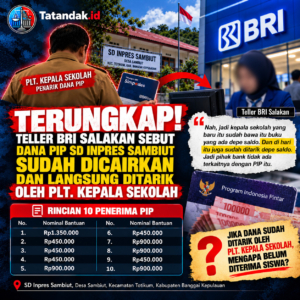 TERUNGKAP! Teller BRI Salakan Sebut Dana PIP SD Inpres Sambiut Sudah Dicairkan dan Langsung Ditarik Plt. Kepala Sekolah